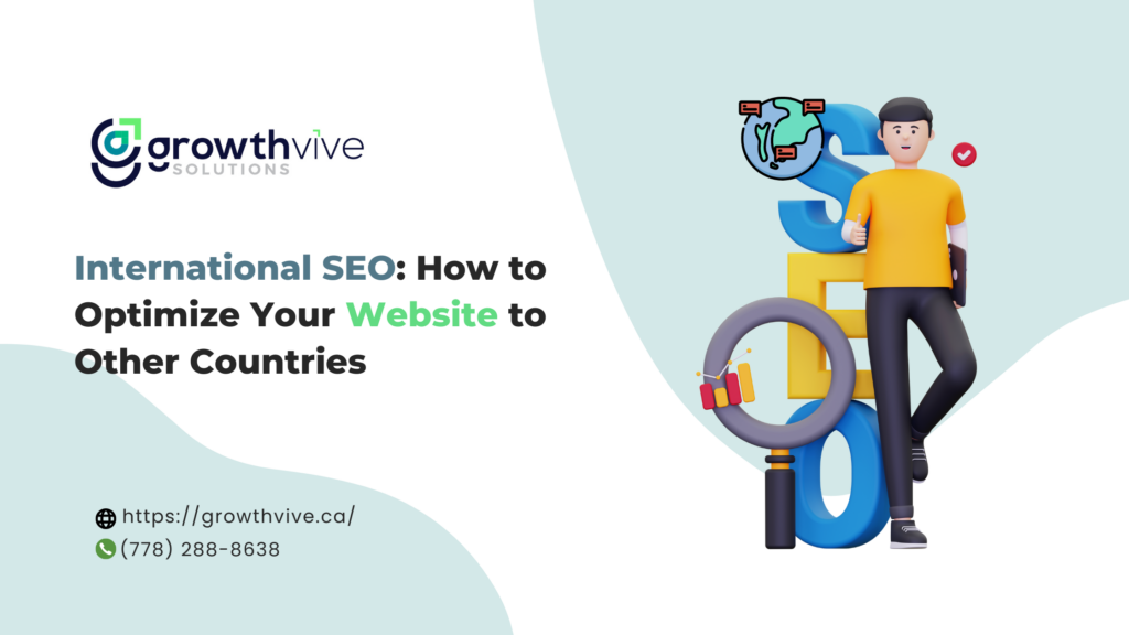 International SEO: How to Optimize Your Website for Other Countries