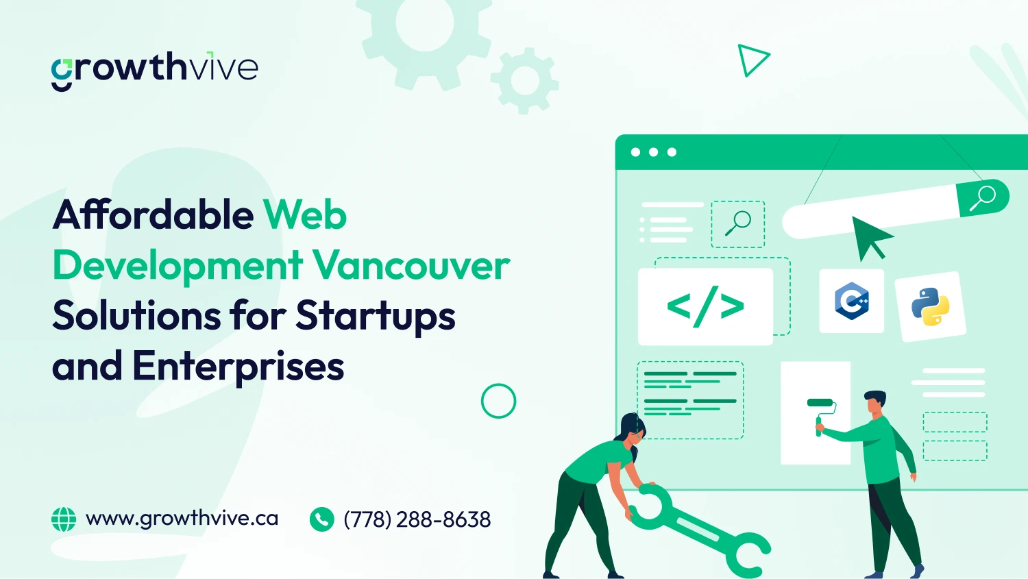 Affordable Web Development Vancouver Solutions for Startups and Enterprises