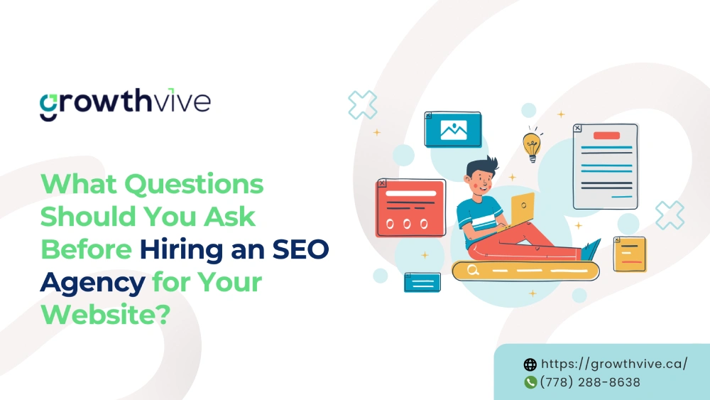 What Questions Should You Ask Before Hiring an SEO Agency for Your Website?